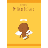 My Baby Brother<br><i>(Darker Skin)</i>